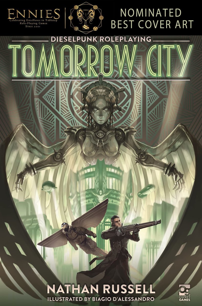 Biagio D'Alessandro (@biagiodalessan2) on Twitter photo Hey X!! my cover for Tomorrow City by <a href="/OspreyGames/">Osprey Games 🎲</a> has been nominated at Ennies award as best RPG cover! Voting is now open! follow the link in the comments to show your support! #EnniesAward #GenCon Hey X!! my cover for Tomorrow City by <a href="/OspreyGames/">Osprey Games 🎲</a> has been nominated at Ennies award as best RPG cover! Voting is now open! follow the link in the comments to show your support! #EnniesAward #GenCon