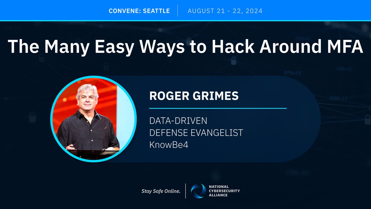 StaySafeOnline's tweet photo. 💭If you’ve been waiting to learn from Roger Grimes of @KnowBe4, there’s no better time to Convene.
🌐Join us in Seattle from Aug. 21-22 for Roger's talk on the hackability of MFA and defending yourself against the odds.
Register now! https://t.co/nc39CcoDd0 #ConveneSeattle https://t.co/TycezMw3og