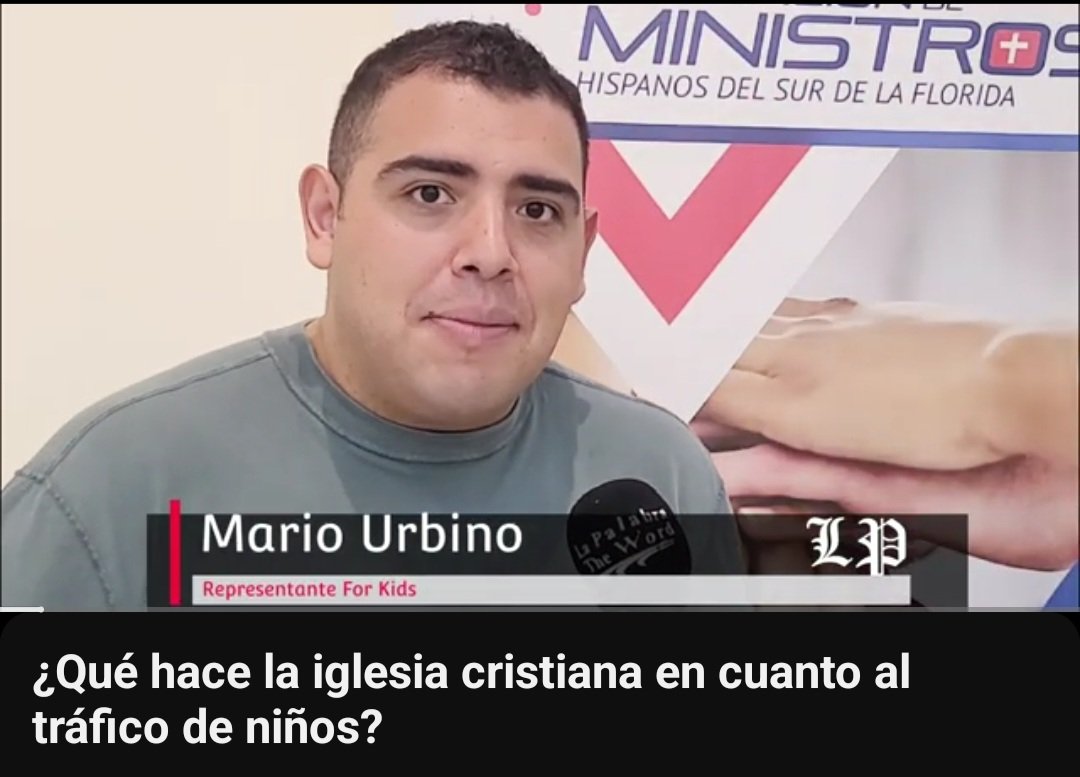 LaPalabraMiami's tweet photo. ¿Qué hace la iglesia cristiana en cuanto al tráfico de niños?
Esto nos dijo Mario Urbino, de la organización https://t.co/pI3V86GdSh [@4KIDSUS]

Ver entrevista:
Suscríbete a nuestro canal en:
https://t.co/oEDSLryynb https://t.co/DE13P8inQa