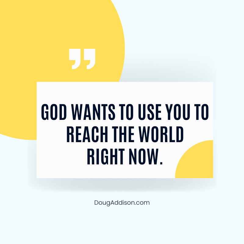 dougtaddison's tweet photo. God wants to use you to reach the world right now. It will start by experiencing your own personal revival! https://t.co/ybKXZILomt