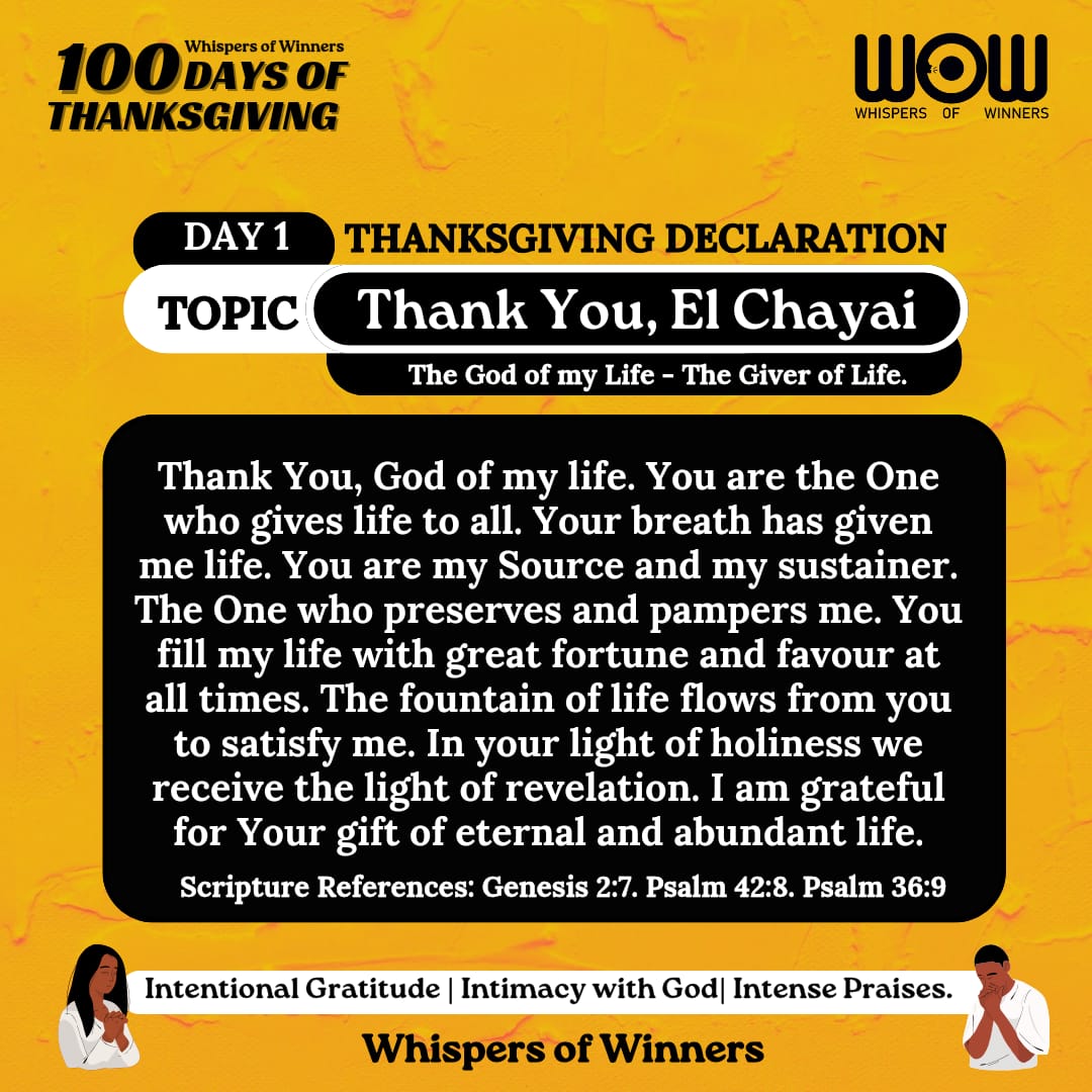 WinnersWhispers's tweet photo. Declare This:
Thank You, God of my life. You are the One who gives life to all. Your breath has given me life. You are my source and my sustainer. The One who preserves and pampers me. 

You fill my life with great fortune and favour at all times. The fountain of life flows from you to satisfy me. In your light of holiness, we receive the light of revelation. I am grateful for Your gift of eternal and abundant life.

Psalms 42:8 NKJV
[8] The Lord will command His lovingkindness in the daytime, And in the night His song shall be with me— A prayer to the God of my life.

Psalms 36:9 TPT
[9] The fountain of life flows from you to satisfy me. In your light of holiness we receive the light of revelation.

#100DaysofThanksgiving #WhispersofWinners