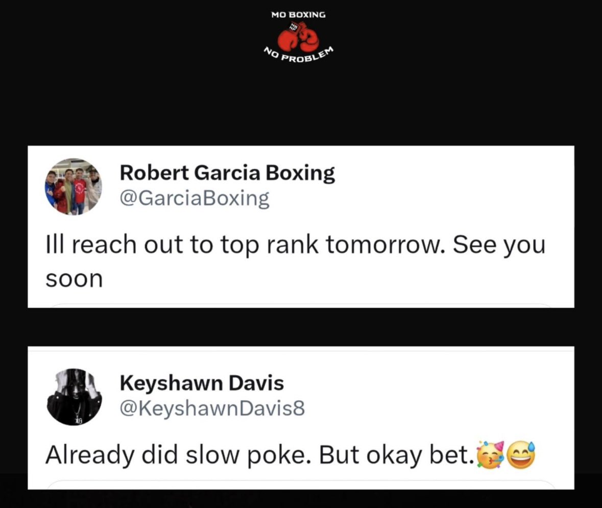 MoBoxingNP's tweet photo. Raymond Muratalla vs. Keyshawn Davis looks to be happening for later this year based on Keyshawn's exchange with Robert Garcia on X. 👀
Thoughts? Who wins? 🤔🥊
@raymondmura vs. @KeyshawnDavis8
#boxing #raymondmuratalla #keyshawndavis #robertgarcia #rgba #bomac #lightweight #lightweightboxing #toprank #toprankboxing #shakurstevenson #gervontadavis #denysberinchyk #vasiliylomachenko #fighthype #boxinghype