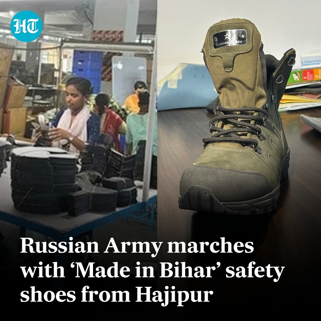 htTweets's tweet photo. Did you know that #Russian soldiers wear boots ‘Made in #Bihar’? 

#Hajipur, known for its agricultural products, has acclaimed its international presence by manufacturing shoes for the Russian army.

Know more about this company here 🔗 https://t.co/aLMFtXIDhg https://t.co/nY4eUsc0pc