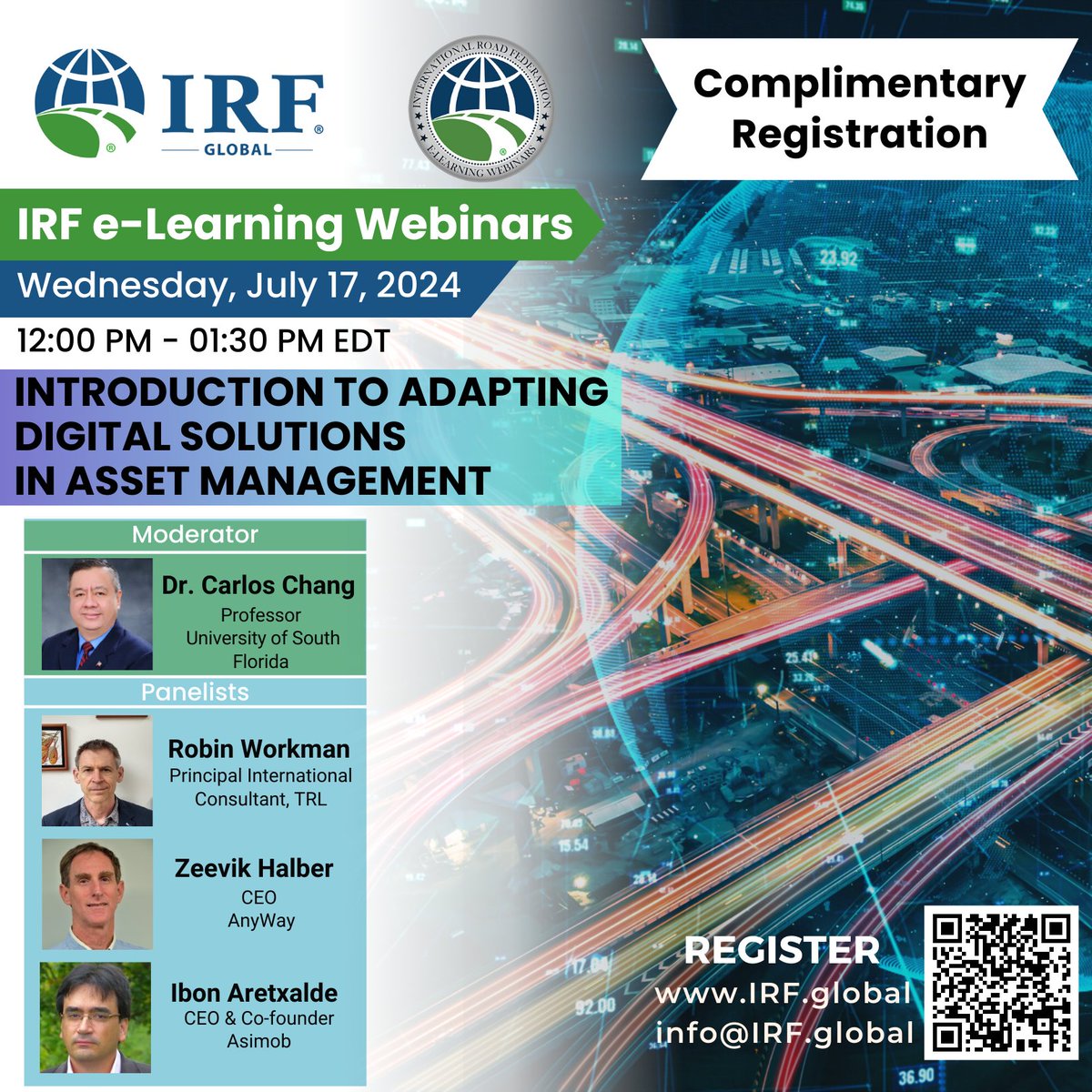 IRF_global's tweet photo. 🌏 IRF Global e-Learning Webinars: Complimentary Registration : Introduction to Adapting Digital Solutions in Asset Management
🗓 Date: Wednesday, July 17, 2024 
🕛 Time: 12:00 PM - 01:30 PM EDT 
👉 Registration: https://t.co/ZCboUqnMPb
#IRFWebinars #AssetManagement #DigitalTransformation #Infrastructure #EconomicDevelopment #technology #innovation #RoadSafety