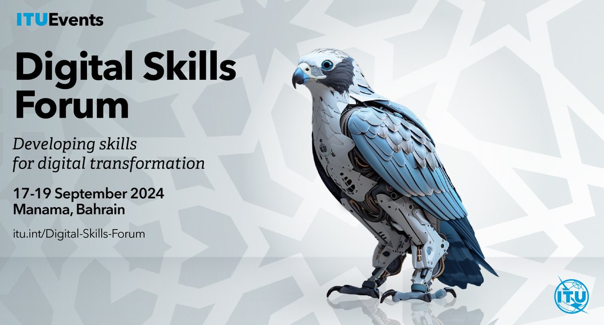 ITUDevelopment's tweet photo. The @ITU #DigitalSkills Forum brings together 
policymakers, regulators and digital skills experts to address the needs of implementing national skills policies and programmes to close the digital skills gap. 

Register: https://t.co/Iumyh90GqE

@TRABahrain https://t.co/J6UNXNHQ9s