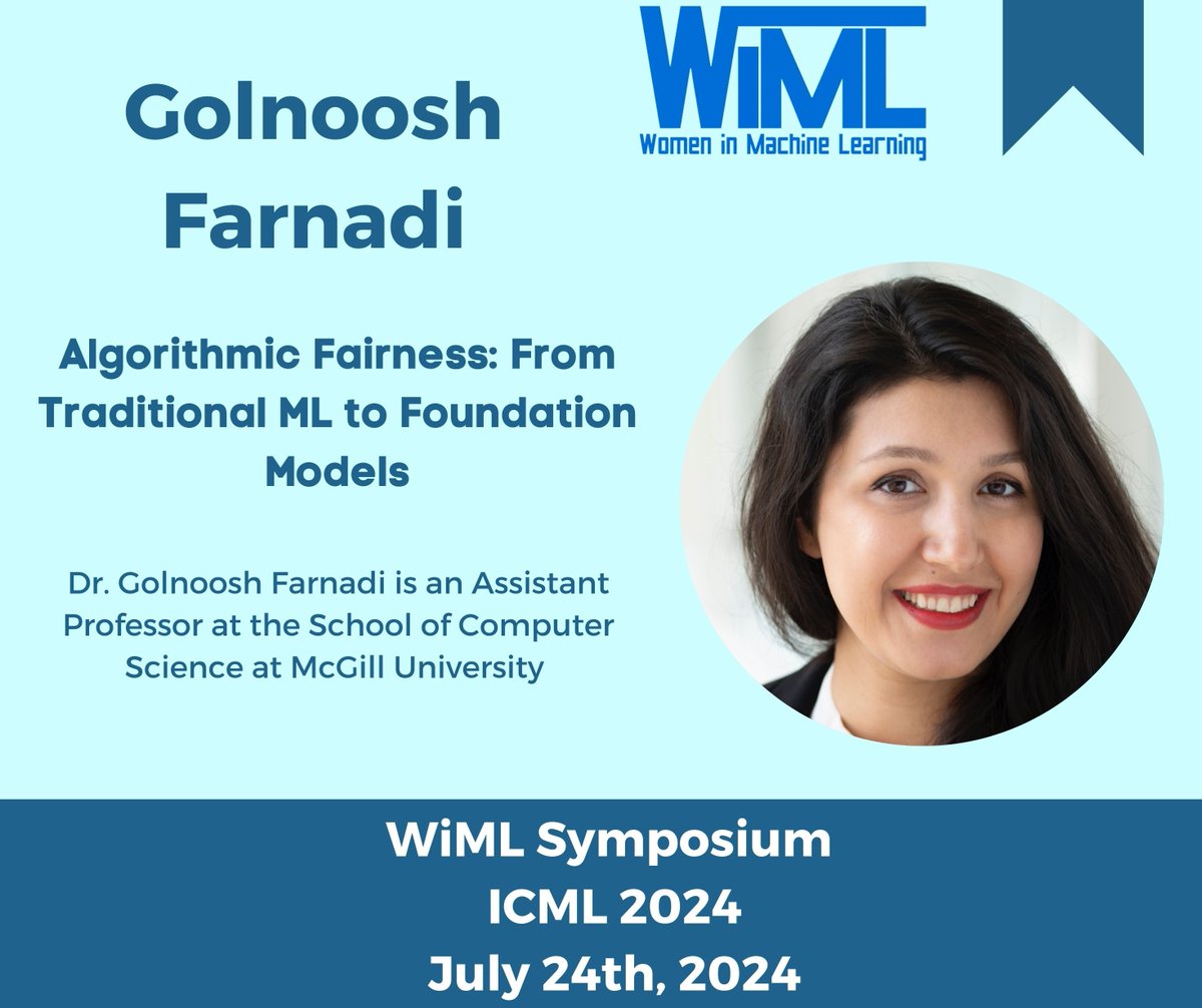 WiML (@wimlworkshop) on Twitter photo We are thrilled to introduce our next invited speaker for WiML Symposium <a href="/icmlconf/">ICML Conference</a>,
Golnoosh Farnadi (<a href="/gfarnadi/">Golnoosh Farnadi @NeurIPS2024</a>)! She is an Assistant Professor at McGill University.
Speaker profile: buff.ly/3W1CowY
WiML Symposium: buff.ly/4cYndf0 We are thrilled to introduce our next invited speaker for WiML Symposium <a href="/icmlconf/">ICML Conference</a>,
Golnoosh Farnadi (<a href="/gfarnadi/">Golnoosh Farnadi @NeurIPS2024</a>)! She is an Assistant Professor at McGill University.
Speaker profile: buff.ly/3W1CowY
WiML Symposium: buff.ly/4cYndf0
