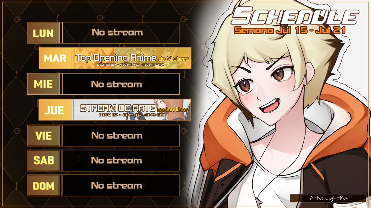 Light_Key_'s tweet photo. 🔑HORARIOS DE STREAM🔑
✨Semana Julio 15 - Julio 21✨
Directos en: https://t.co/OzBpceuwrL
Mis redes: https://t.co/4g8M8LeLTy
✰General: #LightKey
✰Arte: #LightKiArt
✰Memes: #MomazosLight
✰Clips: #LightKiClips
✰Oshi Mark: ✨🔑
¡Será un placer tenerles por ahí! 🧡 https://t.co/BLfWe40yG5