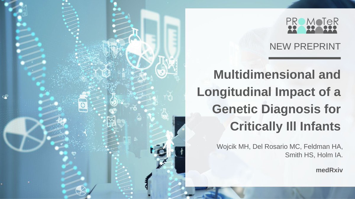 New Preprint! <a href="/hadleyssmith/">Hadley Stevens Smith</a> and peers' article #Multidimensional and #Longitudinal #Impact of a #Genetic #Diagnosis for Critically #Ill #Infants is featured in medRxiv!

Read More Here: buff.ly/3zE5YRQ