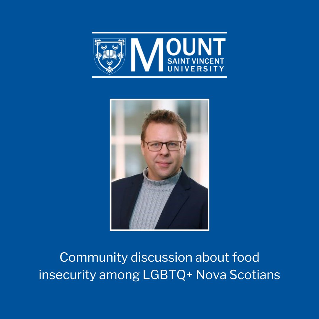 MSVU_Halifax's tweet photo. On Thursday, July 25, MSVU researcher Dr. Phillip Joy and colleagues from @feednovascotia will present the results of their recent research about food insecurity among LGBTQ+ Nova Scotians. https://t.co/sIw85rpeLo https://t.co/nOuaQ2XASW