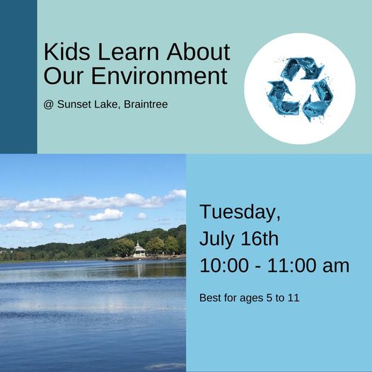 Meet us at Sunset Lake tomorrow, Tuesday, 10-11am, to learn about the environment and Braintree's Rainwater Garden. Best for ages 5 - 11, but families welcome. Offered in partnership with Braintree's Stormwater Division, this is a free "Read, Renew, Repeat" summer reading event.
