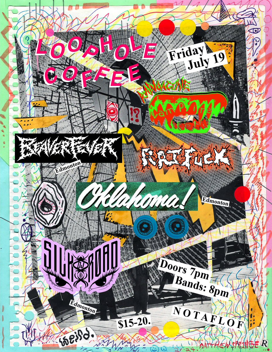 Poster design I made for the next Radioactive Vampire Teeth show featuring Ratfuck, and some wild Edmonton cats Oklahoma, Beaverfever &amp; Silkroad

This Friday July 19th, Loophole Coffee 
Doors 7 Bands 8. $15.00-$2.00 NOTAFLOF

⚡️⚡️⚡️⚡️⚡️⚡️⚡️⚡️
#collage #drawing