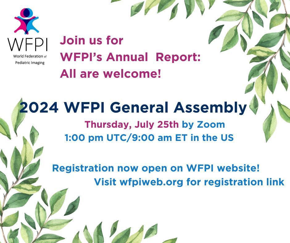 WFPI (@worldfederation) on Twitter photo Reminder! Pediatric Radiologists from everywhere are invited to WFPI's General Assembly via Zoom on Thursday July 25th at 1:00 pm UTC.
Register at the link buff.ly/3VPSxFz
<a href="/SocPedRad/">The Society for Pediatric Radiology</a> <a href="/espr_junior/">European Society of Paediatric Radiology - jESPeR</a> <a href="/ESPRSociety/">European Society of Paediatric Radiology</a> <a href="/SLARPok/">SLARP | Radiología Pediátrica</a> #AfSPI Reminder! Pediatric Radiologists from everywhere are invited to WFPI's General Assembly via Zoom on Thursday July 25th at 1:00 pm UTC.
Register at the link buff.ly/3VPSxFz
<a href="/SocPedRad/">The Society for Pediatric Radiology</a> <a href="/espr_junior/">European Society of Paediatric Radiology - jESPeR</a> <a href="/ESPRSociety/">European Society of Paediatric Radiology</a> <a href="/SLARPok/">SLARP | Radiología Pediátrica</a> #AfSPI