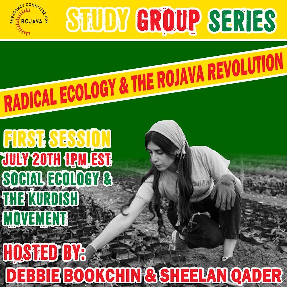 📢Join us THIS SAT, 7/20 (1pm EST) as we launch our new study series: Radical Ecology and the Rojava Revolution! Our 1st session (hosted by <a href="/debbiebookchin/">Debbie Bookchin</a> and Sheelan Qader) will focus on Social Ecology and the Kurdish Freedom Movement. 

📚RSVP here:
defendrojava.org/events/study-s…