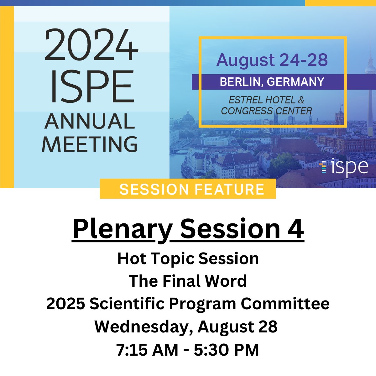 Join us for Plenary Session 4 at #ISPEAnnual2024 in Berlin on Aug 28. Don't miss the Hot Topic Session, The Final Word and the 2024 Scientific Program Committee from 7:15 AM - 5:30 PM. 

Learn more: bit.ly/3OU1TNf

#PharmacoEpi #EpiTwitter #RWE