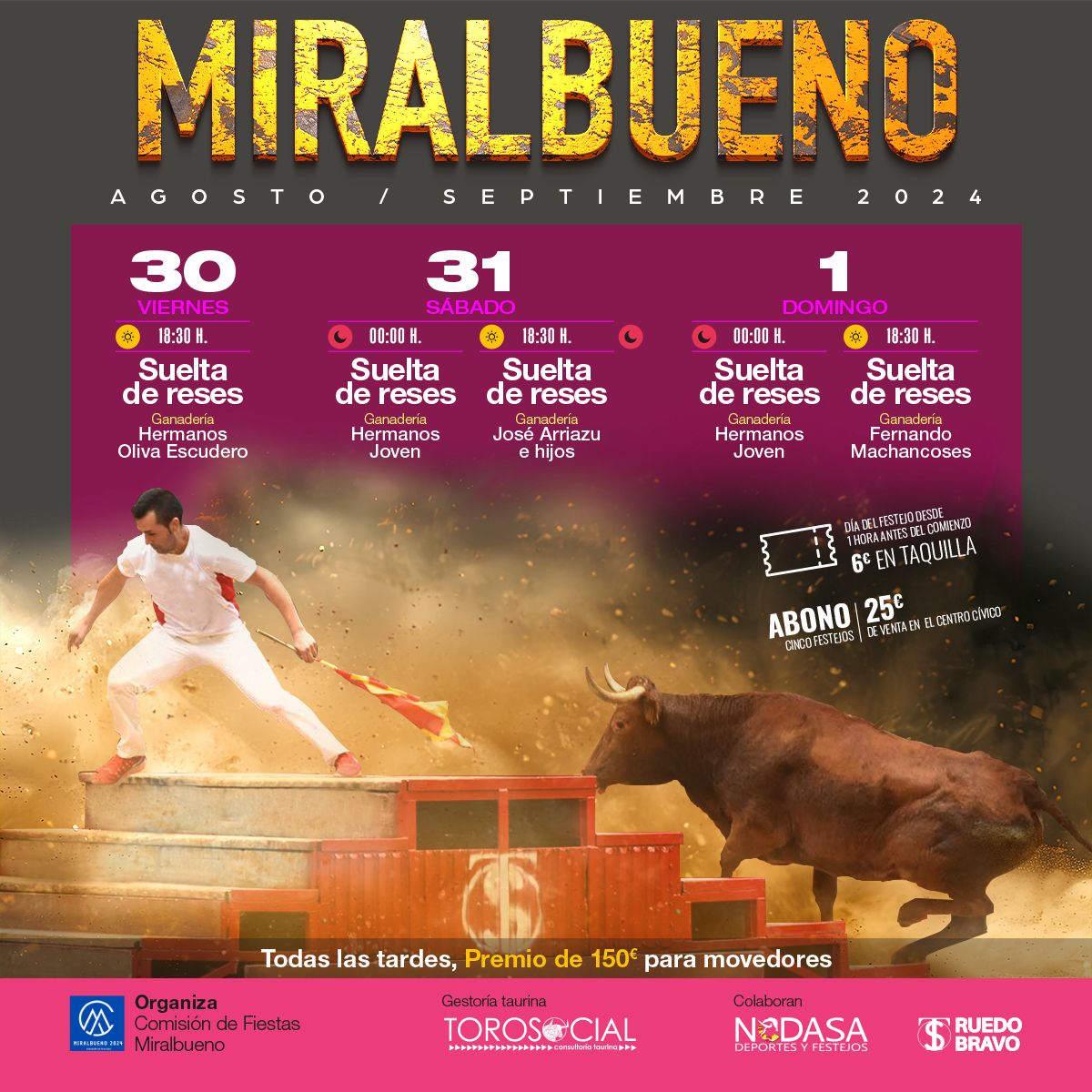 🐂 FESTEJOS TAURINOS DE MIRALBUENO 2024 🐂

Nos hace una ilusión tremenda presentar con @comision_miralbueno su programa taurino de este año, con ganaderos que han dado la cara y se han dejado la piel estos 10 años en la feria taurina de #Zaragoza Capital que precede al Pilar.