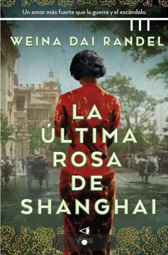 Leyendo... LA ÚLTIMA ROSA DE SHANGAI 
amzn.to/3WkowiO vía #KoboPlus