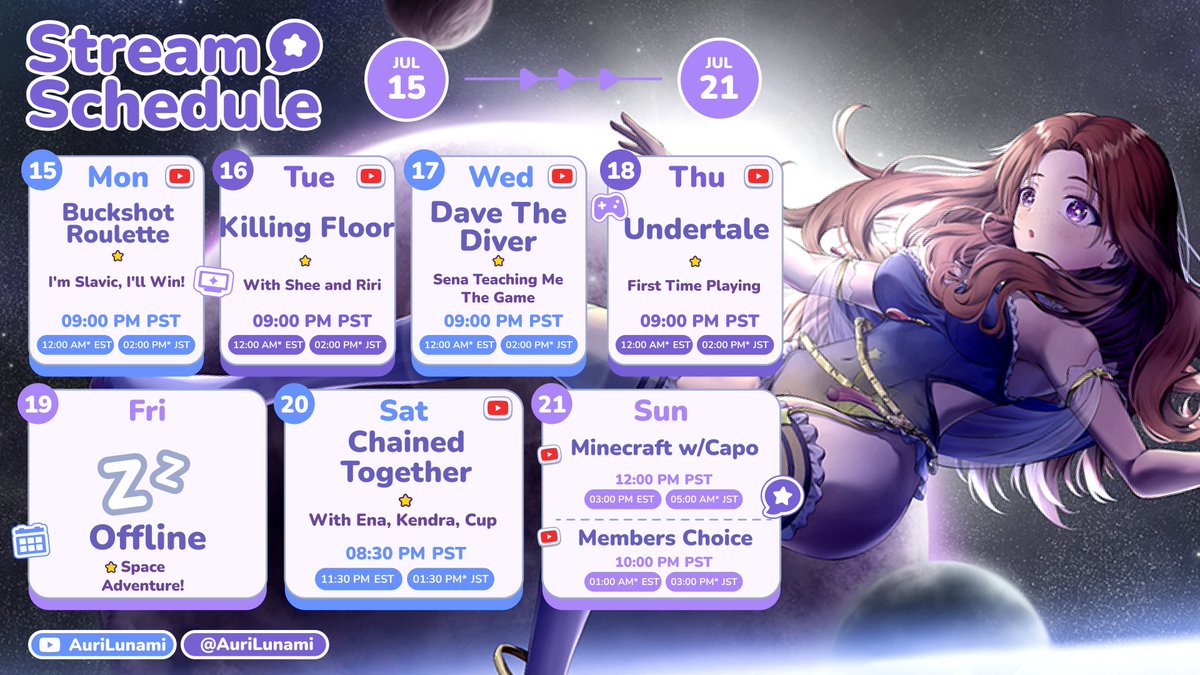 AuriLunami's tweet photo. 【Schedule For This Week | 15th July - 21st July】

#AuriIsLive https://t.co/lXkOob48j1