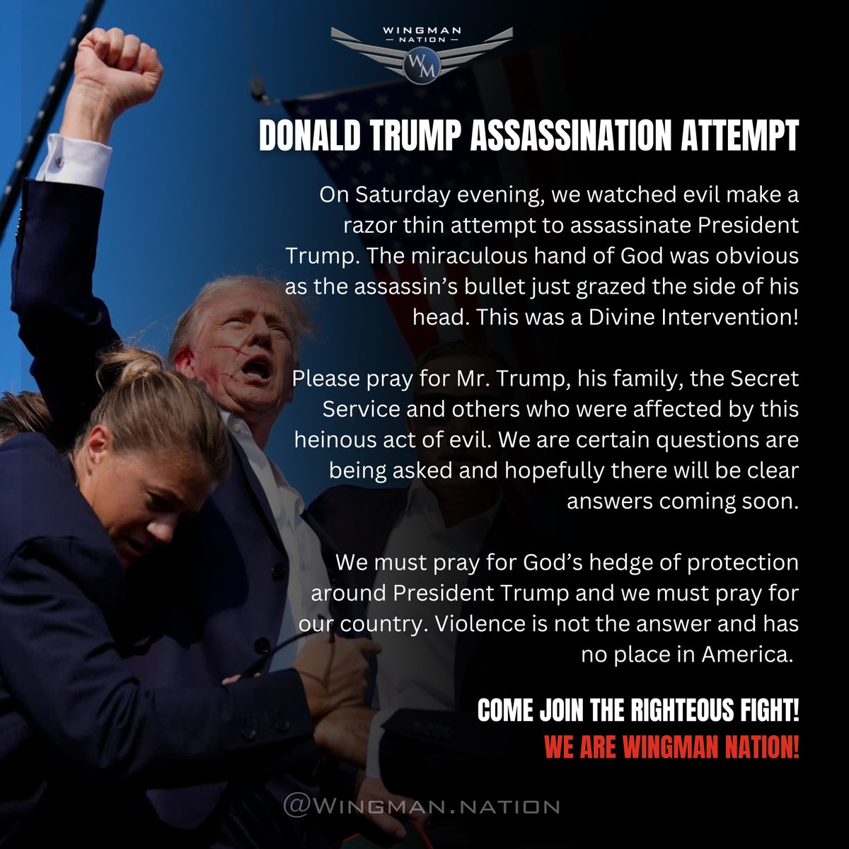 WingmanNation_'s tweet photo. Reflecting on the recent event surrounding the attempted assassination of Donald Trump. NOW is the time to rise up and pray for our nation during these challenging times. #DonaldTrump #CurrentEvents #PrayforAmerica #WingmanNation https://t.co/Vo868K8IKz
