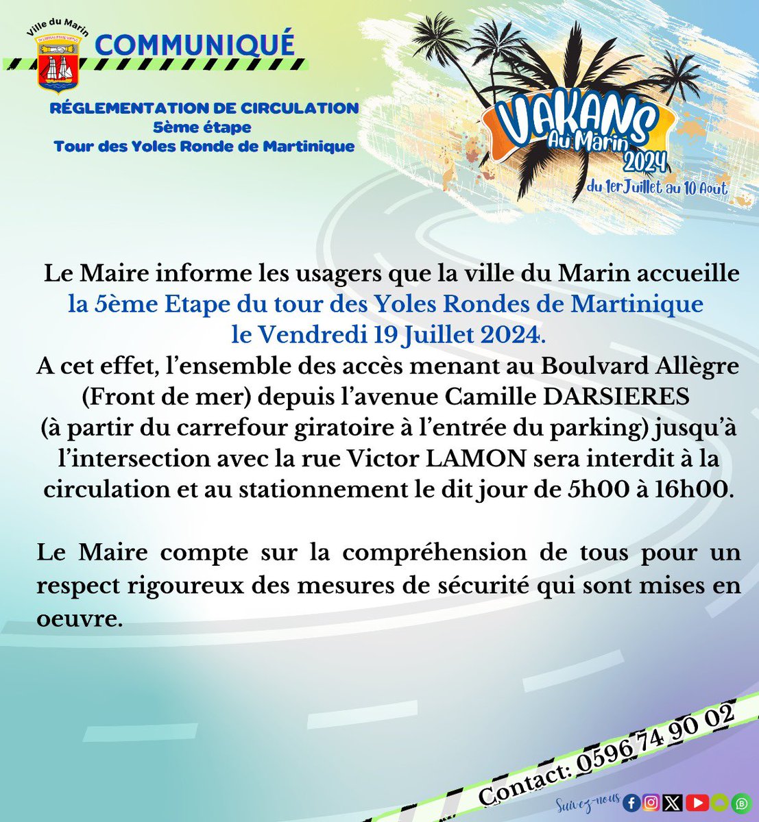 VilleduMarin1's tweet photo. RÉGLEMENTATION DE CIRCULATION
➡️ 5ème étape du Tour des Yoles Rondes de Martinique 
🗓 Vendredi 19 Juillet 2024

#lemarin #tyrm2024 https://t.co/FTziKvAUzb