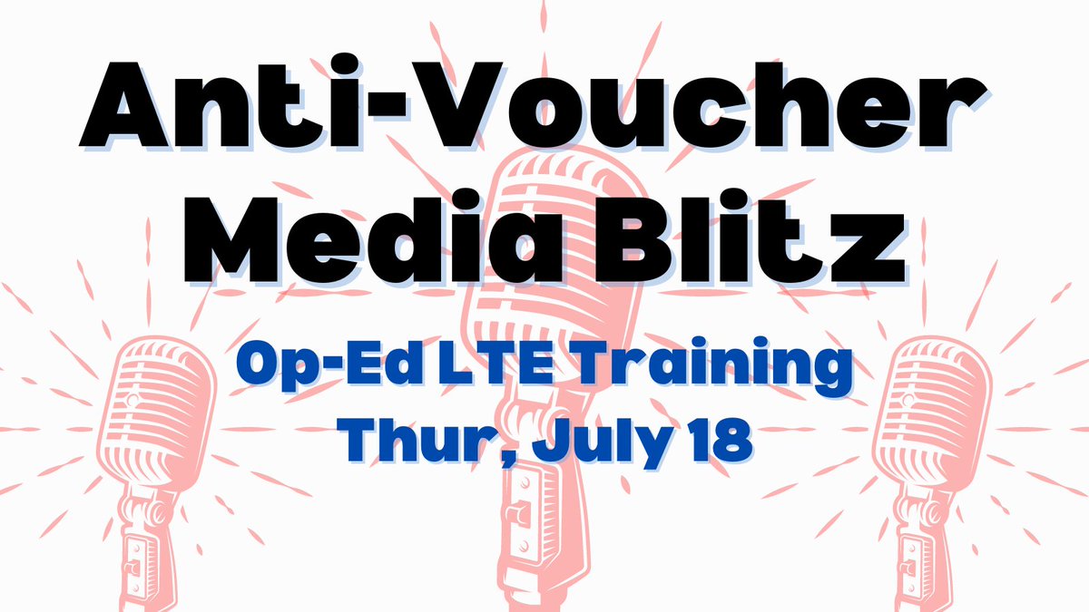 healschools's tweet photo. School voucher bills redirect taxpayer money to private and religious schools, threatening public education. Join public school families, educators, and advocates on how to write op-eds on vouchers for local papers!

Training on Thur, July 18th
Register - https://t.co/BYgRAEkcQZ https://t.co/yD2W4ZUTib