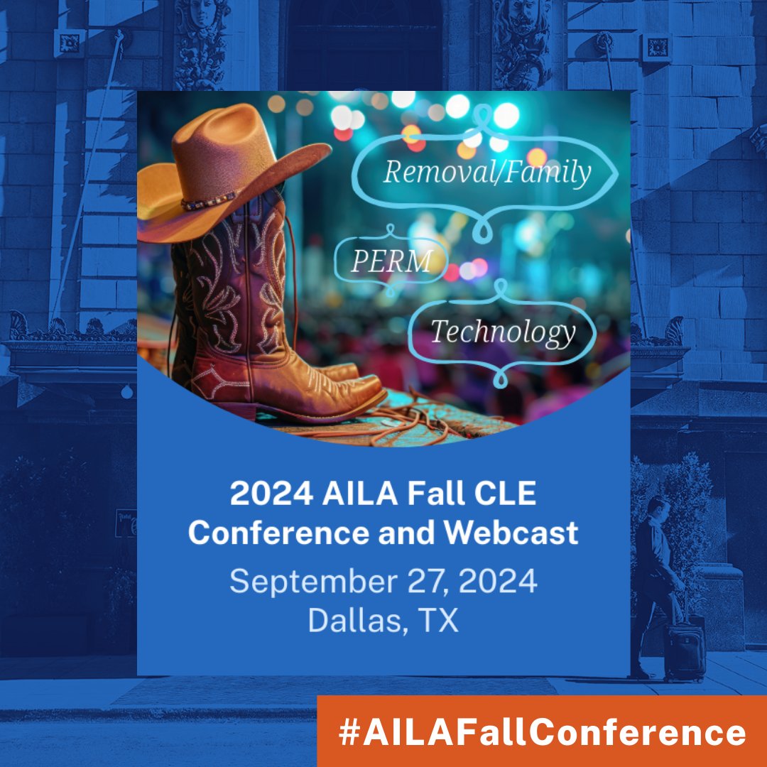 AILANational's tweet photo. Mark your calendars - the #AILAFallConference will be held September 27, 2024 in Dallas, TX with THREE conference tracks: PERM, Removal/Family, and this year's AILA Technology and Innovation Summit - check out the conference tracks and register today! https://t.co/KnSmMjZvtx https://t.co/n8aFqcfavD