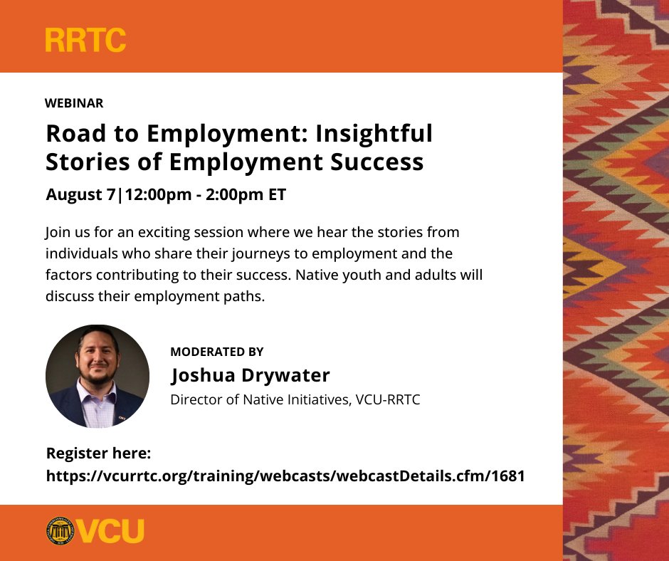 8/7 Webcast (12 pm-2 pm ET) Road to Employment: Insightful Stories of Employment Success

Register for Free! 
vcurrtc.org/training/webca…

The VCU Rehabilitation Research and Training Center (VCU RRTC) is part of the VCU School of Education. #indigenous #VR #disabilities #NARIC