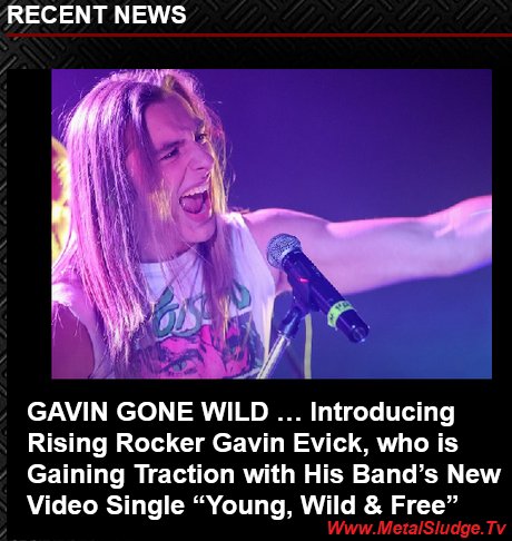 StevieTuff's tweet photo. GAVIN GONE WILD …
Introducing Rising Rocker Gavin Evick, who is Gaining Traction with His Band’s New Video Single “Young, Wild & Free”
#gavinevick #thegavinevickband #youngwildandfree #virginia #evick #favoritesongs #newblood #metalsludge
https://t.co/LFVbYAvC06 https://t.co/DF8sRcfIX3