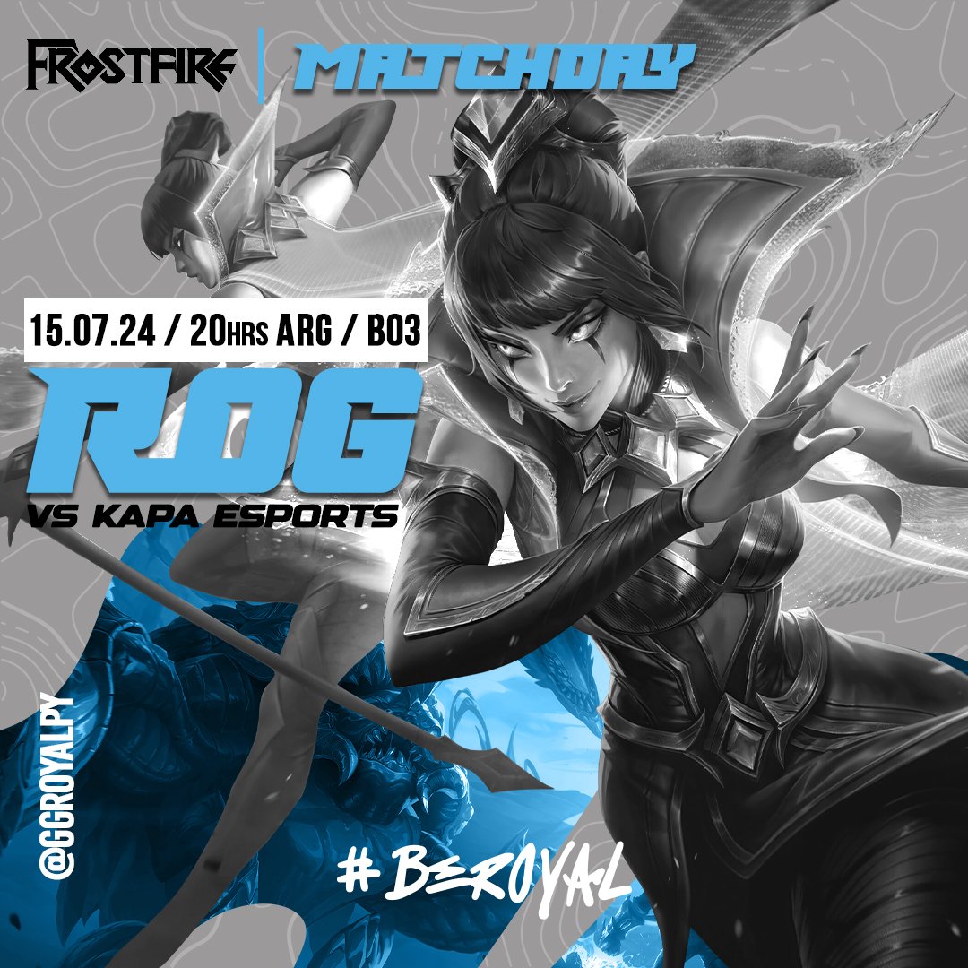 ⚜️ Match day del día en la #FrostFire vs #KAPAeSport hoy a las 20hs ARG ⚜️

#BEROYAL #ROG #GOROG