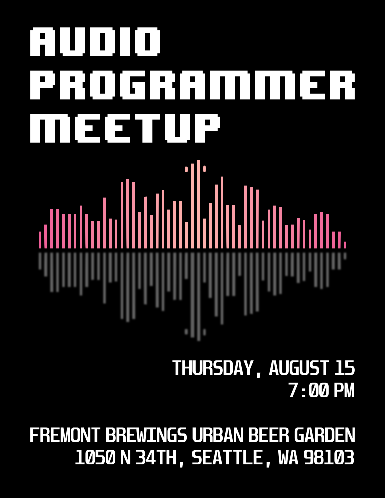 Hey #GameAudio programmers! My friend @mdfewkes is hosting a meetup Aug 15th at Fremont Brewing! Be there or be ^2!