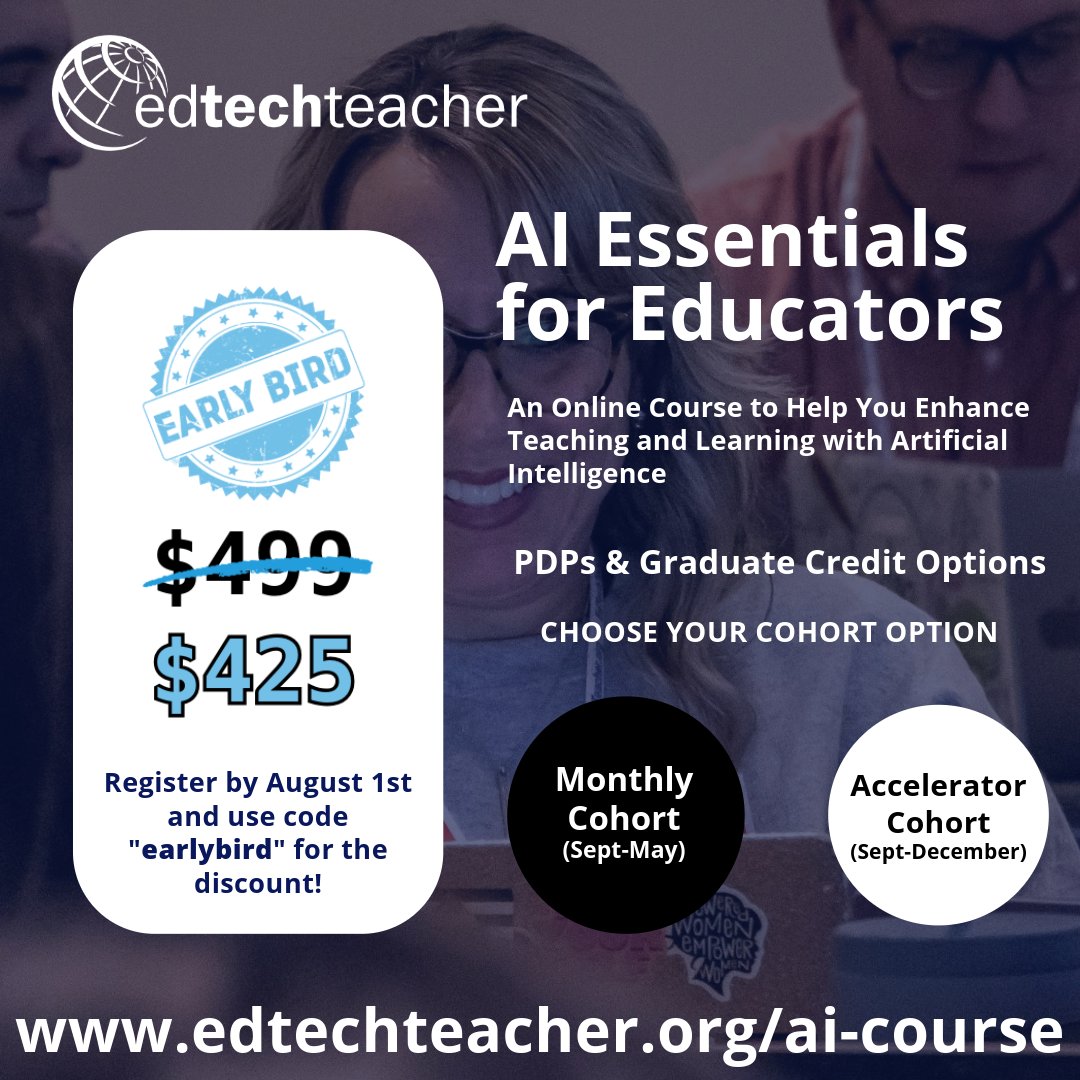 Thrilled to announce our next round of "AI Essentials for Educators" courses!  Register before August 15 using the code "EarlyBird" for $50 off!  We hope to see you there, join today at buff.ly/4bWTymh 2 cohort options! Our Monthly or bi-monthly