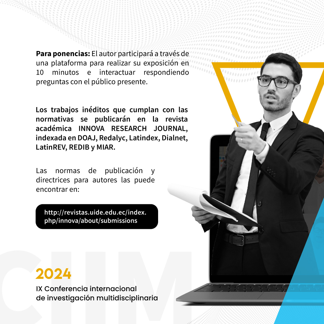 UIDE's tweet photo. 📢 Únete a la IX Conferencia Internacional de Investigación Multidisciplinaria #CIIM #UIDE 2024.
Presenta tus trabajos 📙 y sé parte de este evento académico de alto nivel.
🗓️ Envía tu resumen antes del 30 de julio.
Revisa las directrices para publicar🔗 https://t.co/Cz0FdgOP61 https://t.co/wZo7wvNSO1