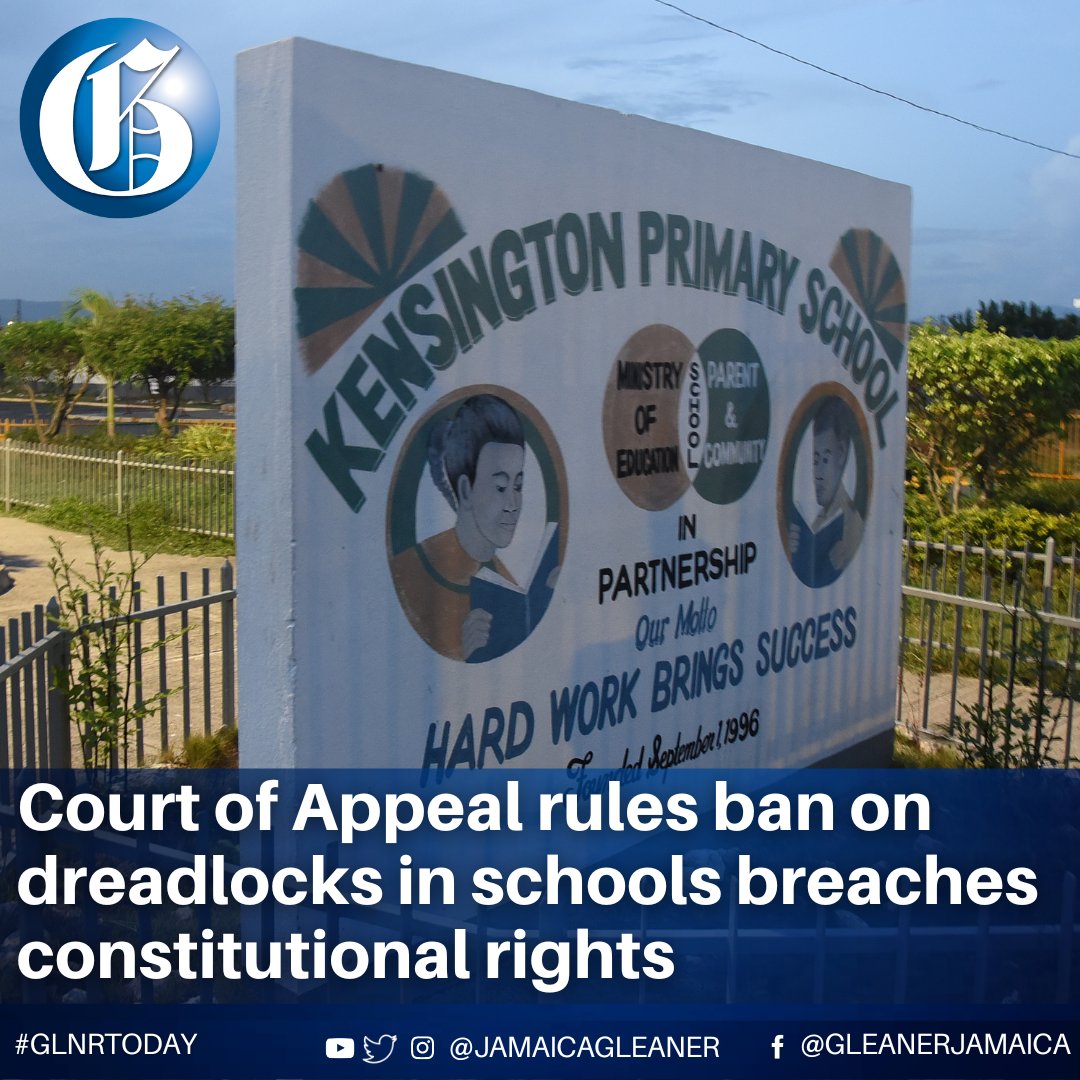 JamaicaGleaner's tweet photo. The Court of Appeal has ruled that Kensington Primary School in St Catherine breached the constitutional rights of a female student who was barred from the institution because her dreadlocked hairstyle in 2018. The decision partly overturns a 2020 Supreme Court judgment. https://t.co/OchIVCt2dD