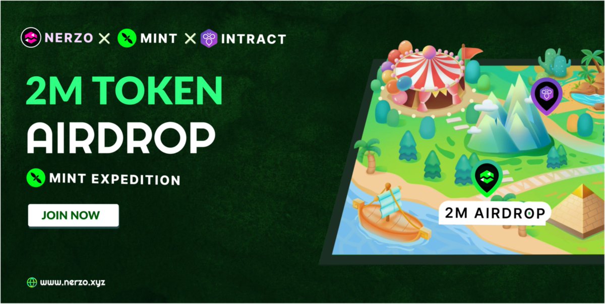 DrazeLab's tweet photo. MINT EXPEDITION X NERZO✨
@Mint_Blockchain @IntractCampaign 

🍃GET 2M $NRZ TOKENS AIRDROP 🎁
                      For Everyone  👌

Join Now: https://t.co/cdrpjnI7Nq

Comment your address!