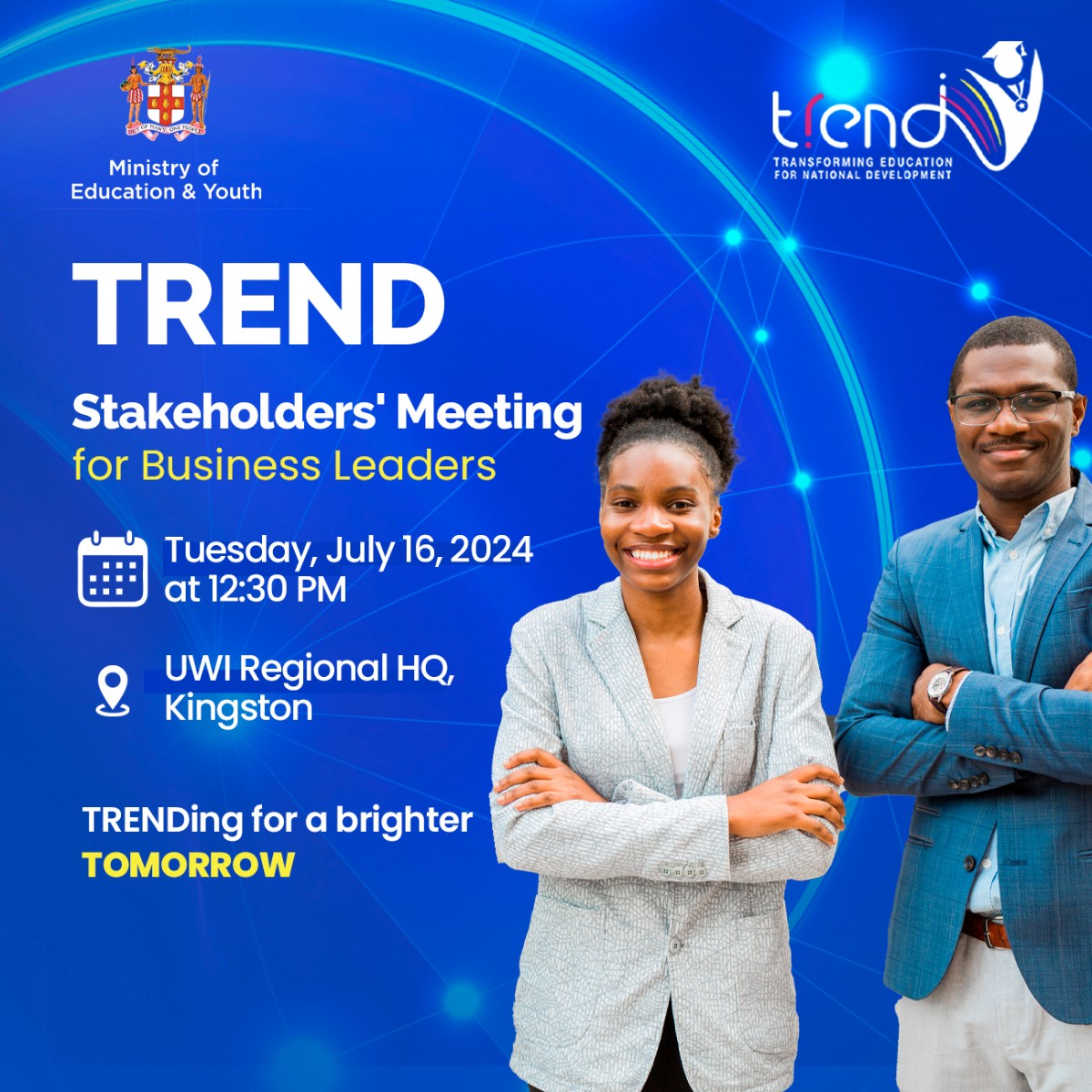 MOEYJamaica's tweet photo. Connecting minds, shaping futures!
The MOEY TREND Stakeholders' Meeting for Business Leaders will take place tomorrow, July 16, 2024, at UWI Regional HQ in Kingston.
#MOEY #TREND #BusinessLeadership #FutureOfEducation #HowWeTrend https://t.co/Zr76TJsT3i