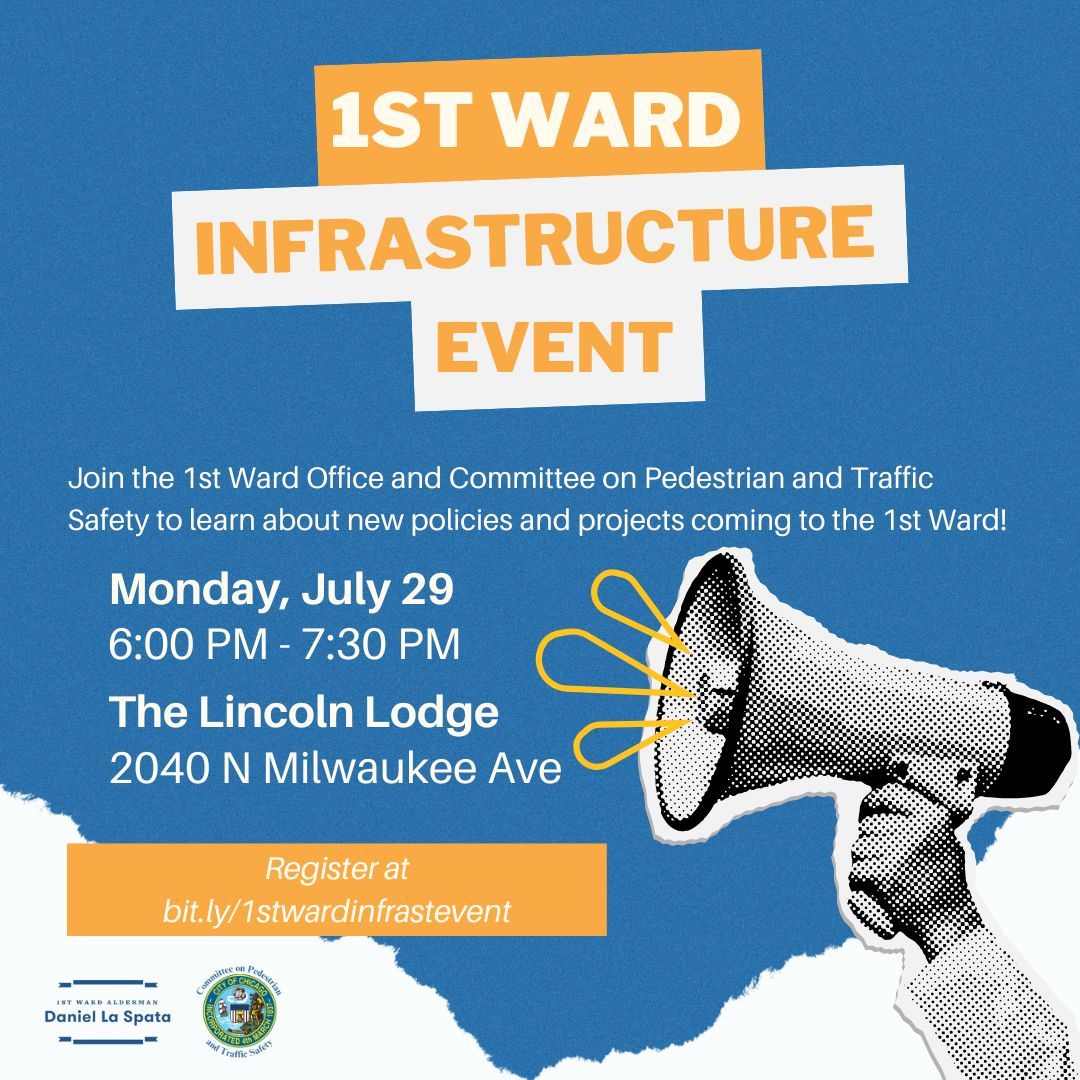 AldermanLaSpata's tweet image. Join the 1st Ward Office and @ChicagoCPTS on Monday, July 29th at @thelincolnlodge from 6:00-7:30pm to discuss new policies and upcoming projects that will shape our community! We'll be joined by @activetrans, @ChicagoSafe, and more. Hope to see you there!