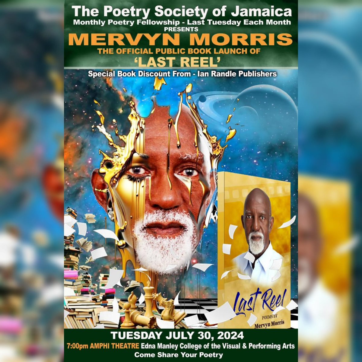 Join The Poetry Society of Jamaica on Tuesday, July 30th for the official public launch of "Last Reel" by Prof. Mervyn Morris!