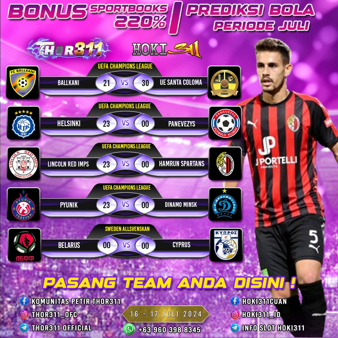 hoki311's tweet photo. 🏆 Jadwal Pertandingan Sepak Bola 16 - 17 Juli 2024 🏆 #THOR311 #HOKI311 #311GROUP

Link 311GROUP » https://t.co/TMRyRDrZWQ

🏆  UEFA Champions League
🏆  Women's European Championships

Dukung Terus Team Kamu Dengan Bermain Di-311GROUP 🔥 https://t.co/Du6S9HZBat