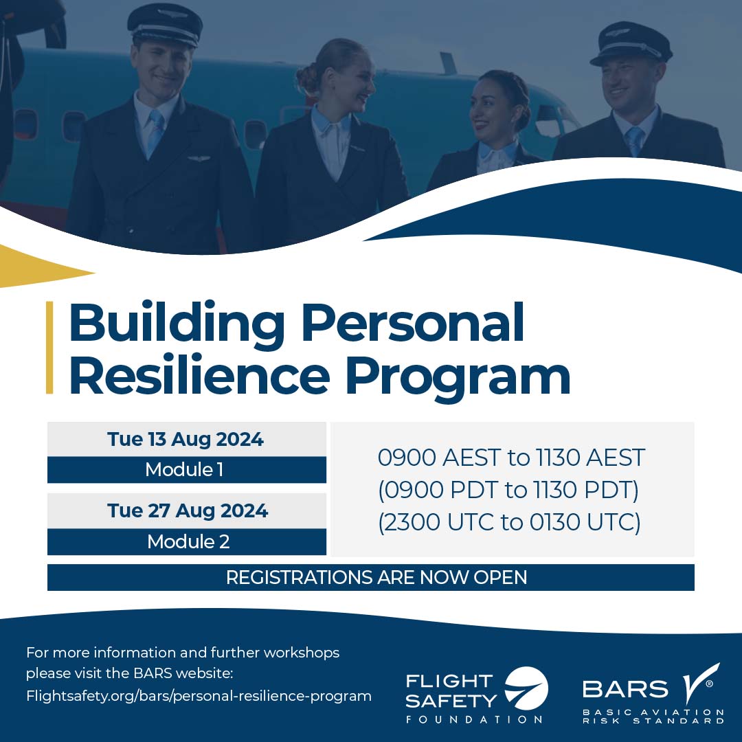 fsfBARS's tweet photo. The next Building Personal Resilience Program is in August!

If you are interested in doing the course (2 modules of 2.5 hours per module delivered online), please contact the BPO at bars@flightsafety.org to secure your spot.

#PersonalResilience #Aviation #FlightSafety https://t.co/0tqeGAvxP5