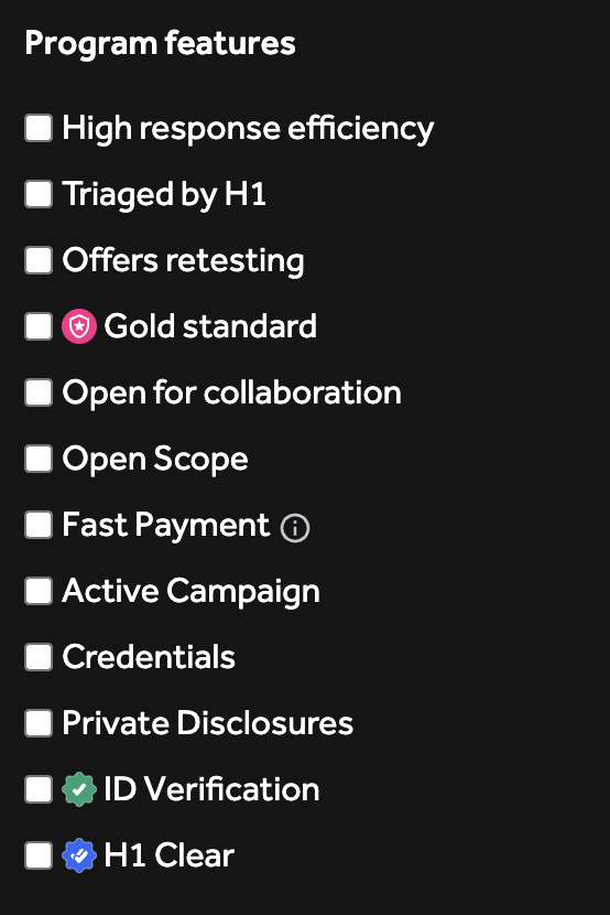 Hackers, thanks as always for the on-point feedback! The missing tags, e.g. "Managed by HackerOne", are coming back. See screenshot. In the interim, it's still possible to search on them. And the new ones. I'm excited for programs to respect you by committing to "Fast Payment".