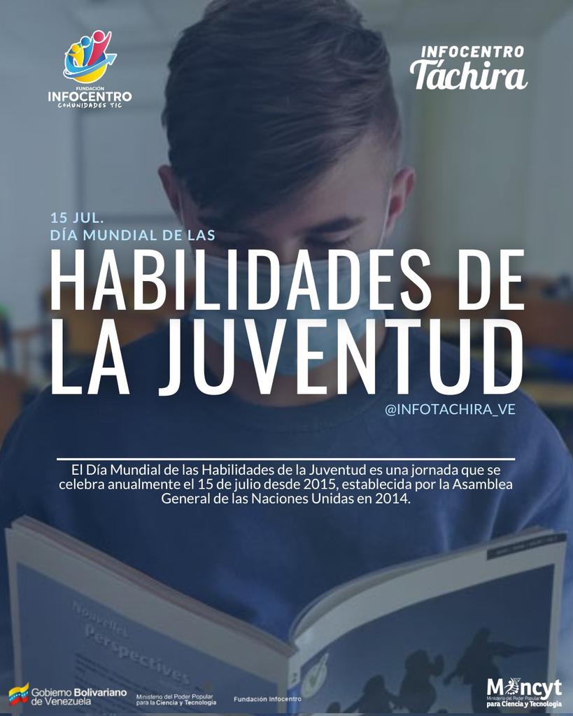 #Efemérides #15Jul  Día Mundial de las Habilidades de la Juventud: Celebrado por la ONU para reconocer la importancia de las habilidades y el potencial de los jóvenes en el desarrollo global. <a href="/BrigadasCHCH/">Brigadas comunicacionales Hugo Chávez</a> <a href="/InfocentroOce/">Infocentro_Vzla3</a> <a href="/Gabrielasjr/">Gabriela Jiménez</a> <a href="/LaRosaInfoVE/">LaRosaInfoVE</a> <a href="/Yeseg7/">Yescenia E. Granados M.</a>