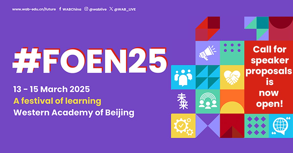 Be our inspiring speakers at #FOEN25! There is so much talent in the education sector: We are looking for speakers with various backgrounds &amp; committed to our principles of inclusion, equity &amp; accessibility. Explore more👉 wab-edu.cn/future/call-fo… #myWAB #internationalschool