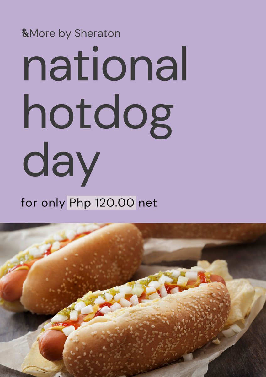 sheratonmnlbay's tweet photo. 🌭 Celebrate National Hotdog Day at &amp;More by Sheraton on July 17!
Savor our delicious hotdogs for just Php 120! It's a deal too tasty to miss! See you there!
#SheratonManilaBay #NationalHotdogDay https://t.co/ZJnsyQuxi1