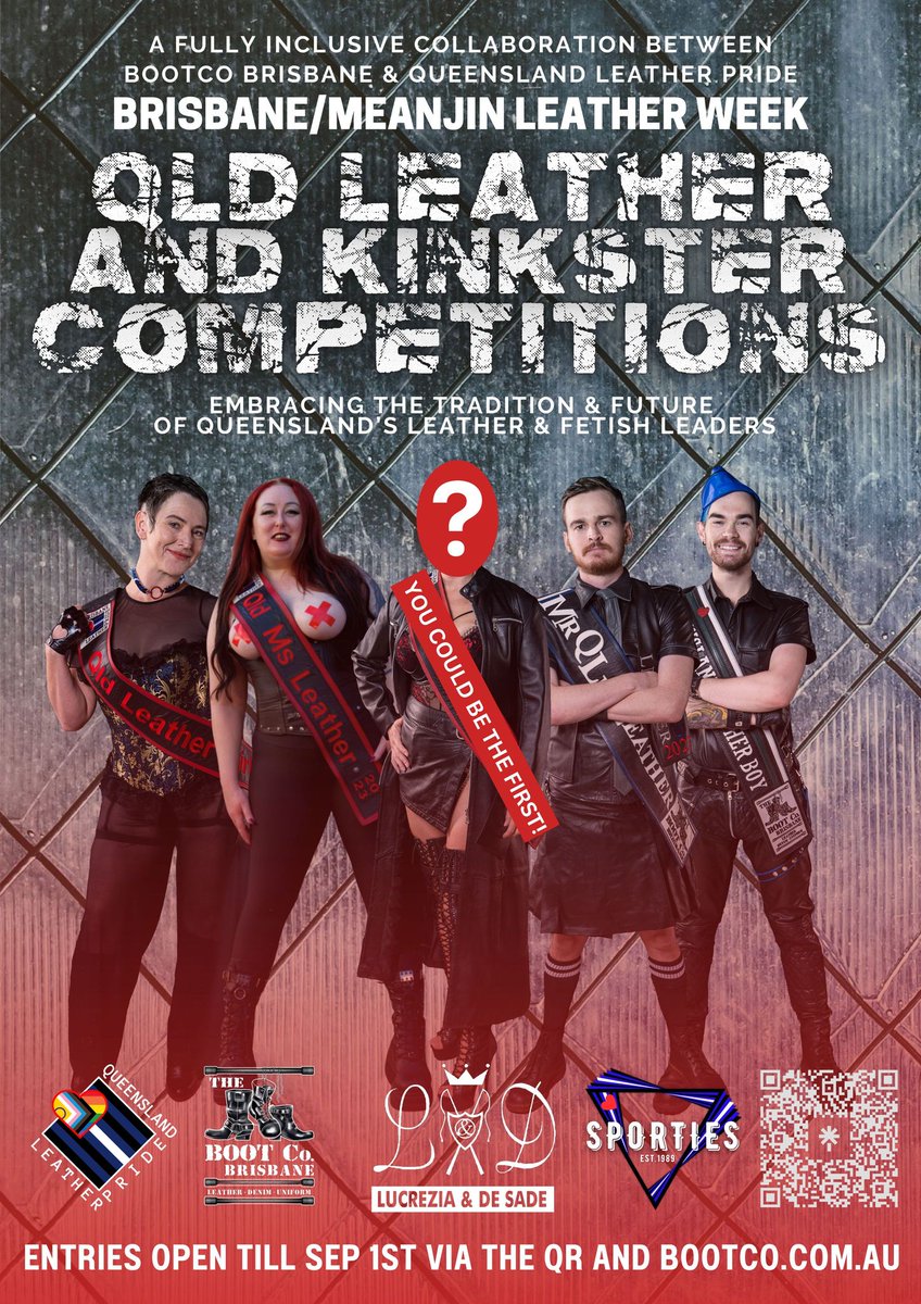 BootCoBrisbane's tweet photo. Entries are now open for the 2024 Mr QLD Leather, Ms QLD Leather, QLD LeatherBoy and QLD LeatherGirl titles

PLUS for the very first time in Queensland, Queensland Leather Pride is PROUD to annouce the QUEENSLAND KINKSTER COMPETITION.

https://t.co/tBCsbQ3Xa8 https://t.co/U3tSOBht0I