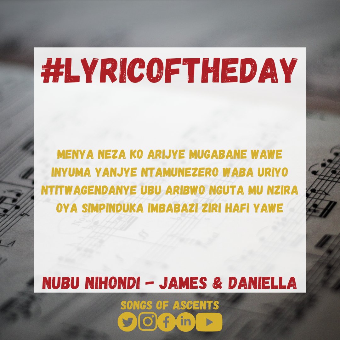 SongsofAscents's tweet photo. "Menya neza ko arijye mugabane wawe
Inyuma yanjye Ntamunezero waba uriyo
Ntitwagendanye ubu aribwo nguta mu nzira
Oya simpinduka imbabazi ziri hafi yawe"

Nubu Nihondi - James &amp; Daniella

#lyricoftheday
#lyricsoftheday 
#lyricoftheday🎶 
#lyricoftheday🎵 
#songsofascents https://t.co/b1BK1LW1Ol