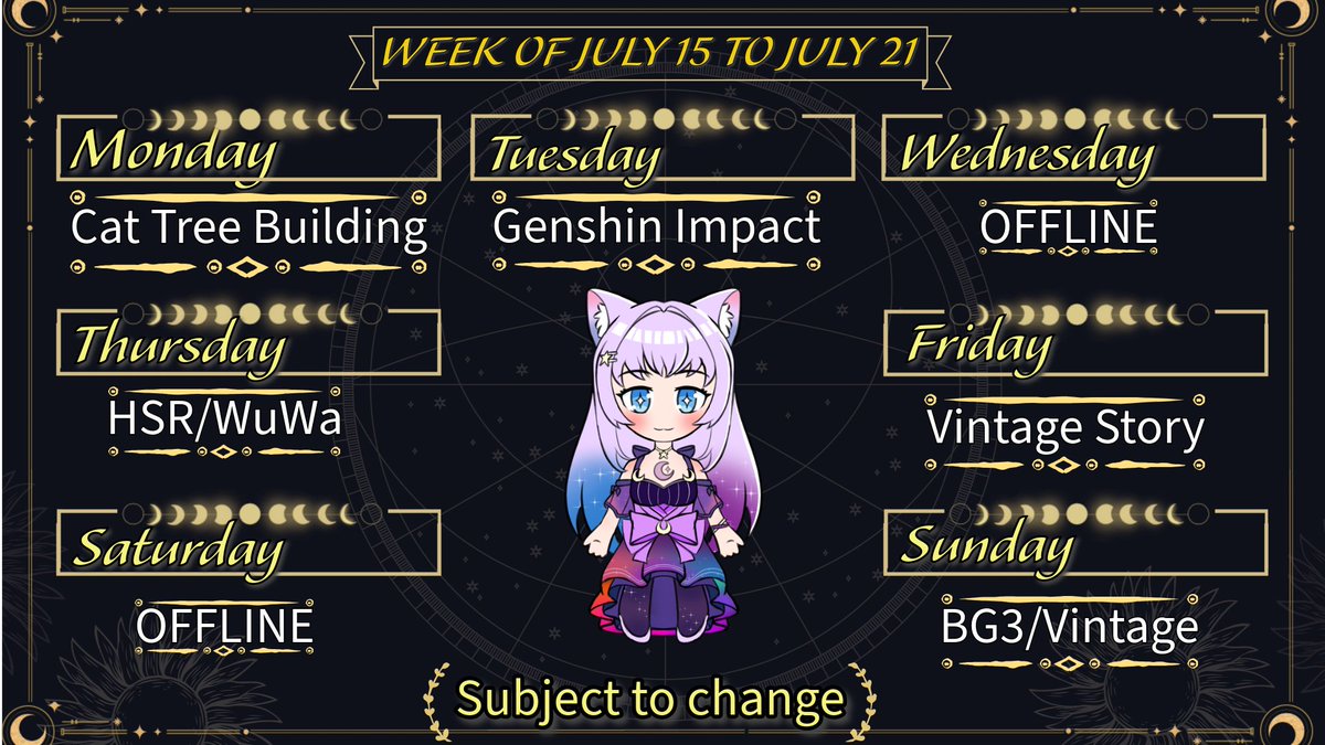 I'm back? Took the week off last week for physical health due to new medication side effects. BUT! I feel better enough to bring you streams again!
Also testing new layout for schedule so lmk ur thoughts on it!