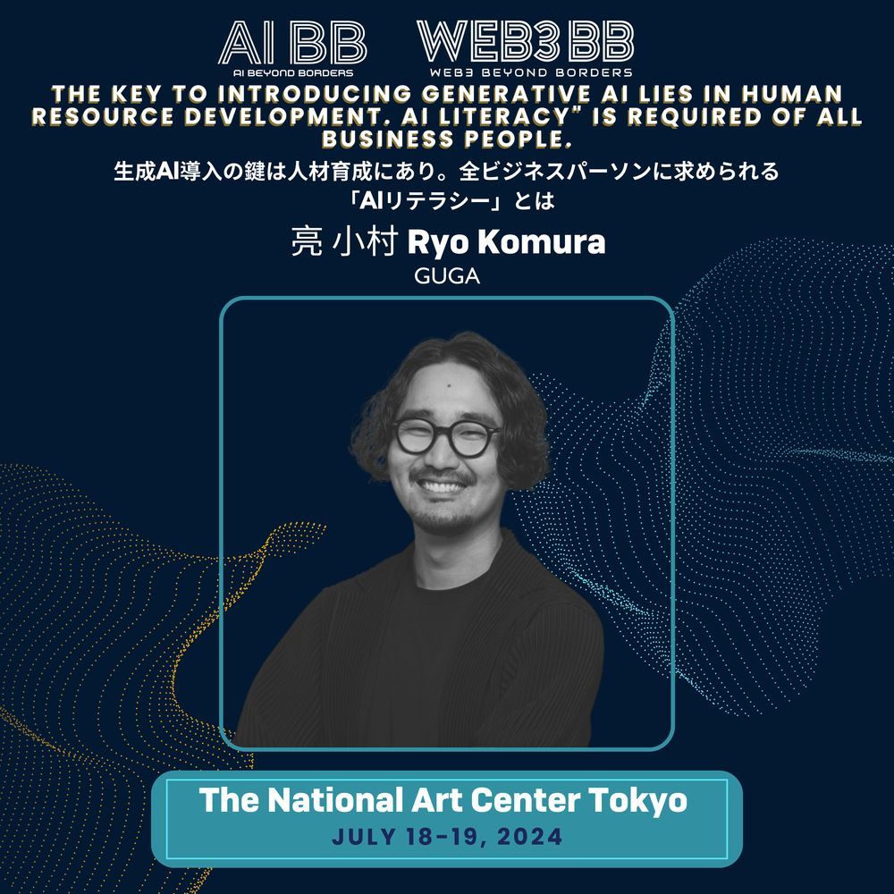 web3bb_tokyo's tweet photo. Excited to hear from Ryo Komura (@ryo_komura) on the future of generative AI and AI literacy! Don't miss out on this insightful session. 🤖✨ #AI #GenerativeAI #AIliteracy

https://t.co/YcMqT94U31 https://t.co/khoFptQycW