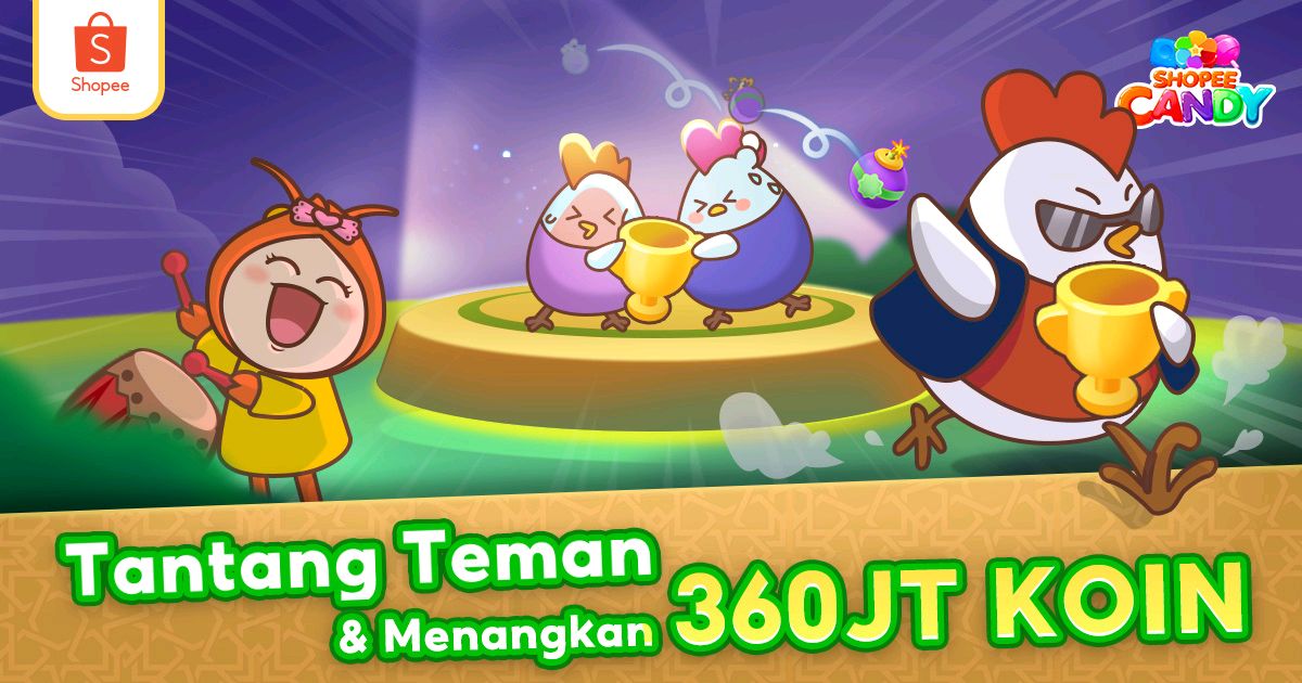 Ayo, main Liga Shopee Candy dan menangkan 360JT Koin shp.ee/hrmbh05469p