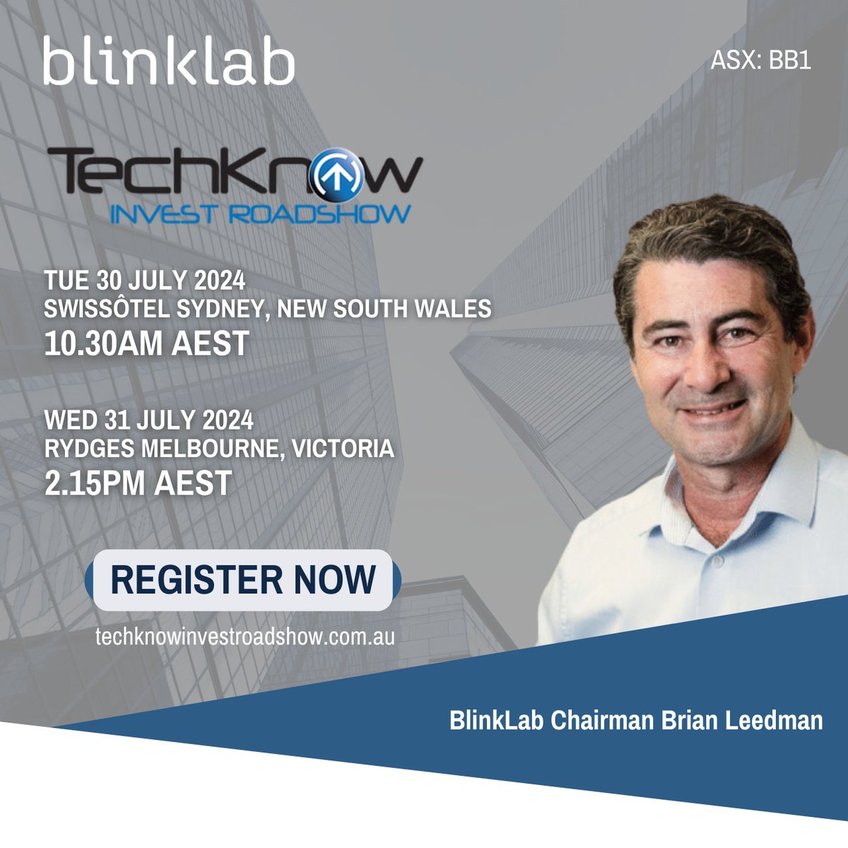 blinklab's tweet photo. ICYMI: BlinkLab (#ASX: #BB1) Chairman Brian Leedman will present at the #TechKnowInvest Roadshow 2024. Join us in Sydney on July 30 and Melbourne on July 31. Register for free! 👇 https://t.co/g72CZyMVyA

@VEvents_RIU #AI #health #ASX #ASXnews https://t.co/xe9yBpsC03