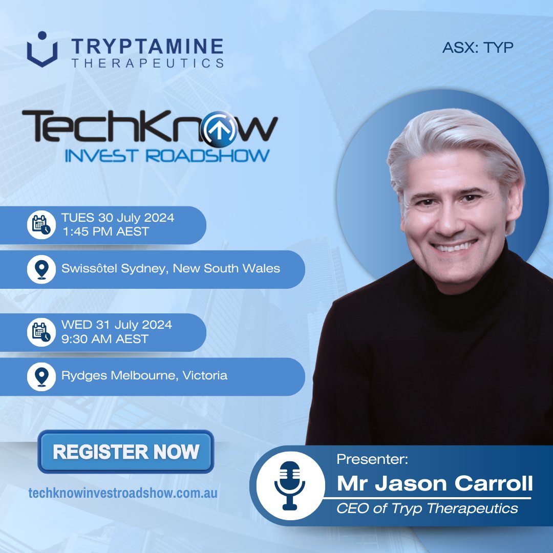 Entropy_Neuro's tweet photo. Tryptamine Therapeutics (#ASX: $TYP) CEO Jason Carroll will be presenting at the #TechKnowInvest Roadshow 2024! Join us in Sydney (30 July) &amp; Melbourne (31 July). Register now: https://t.co/IdTBwCU6Ah 

More details 👇

@VEvents_RIU $TYP.ax #psychedelic #health #ASX #ASXnews https://t.co/gKglul9Mko