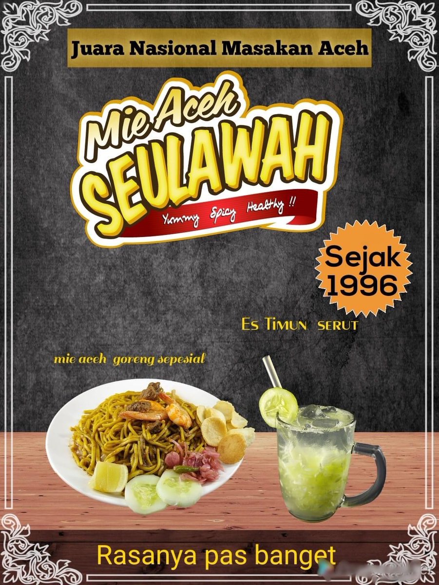 Mie aceh seulawah 
"Sejak 1996"